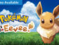 Pokémon™: Let’s Go, Eevee! - Nintendo Switch